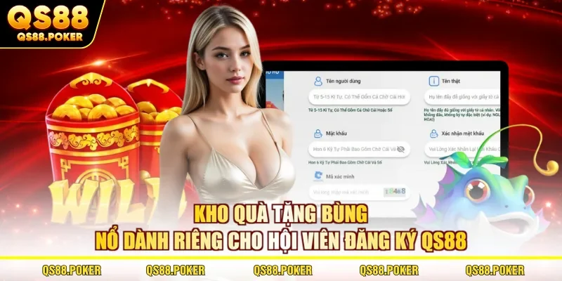 Đăng Ký QS88 Chỉ Với Vài Bước Nhận Ngay Quà Tân Thủ 100K 2 Kho quà tặng bùng nổ dành riêng cho hội viên đăng ký QS88